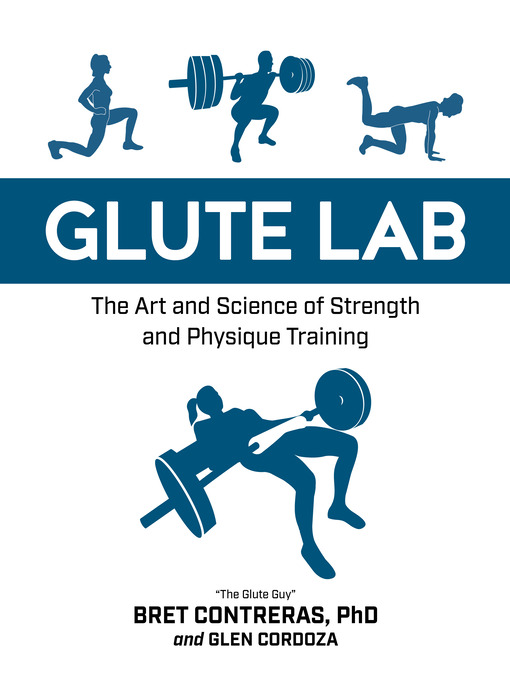 Title details for Glute Lab by Bret Contreras - Available